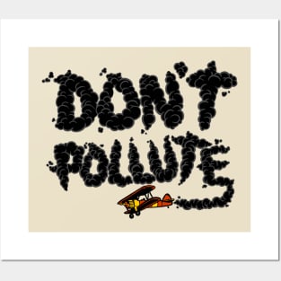 Don't Pollute Posters and Art